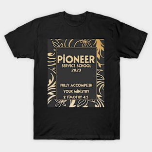 PIONEER SERVICE SCHOOL 2023 T-Shirt